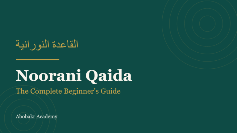 Noorani Qaida: The Complete Beginner’s Guide
